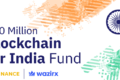 Binance и WazirX объявляют о выделении фонда блокчейна на 50 млн долларов США для стимулирования роста индийской стартап-экосистемы