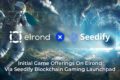 Elrond объявил о сотрудничестве с Seedify